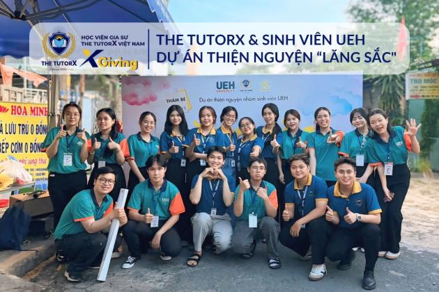X Giving | “LĂNG SẮC” – SẮC MÀU THIỆN NGUYỆN TỪ TRÁI TIM UEH VÀ THE TUTORX
