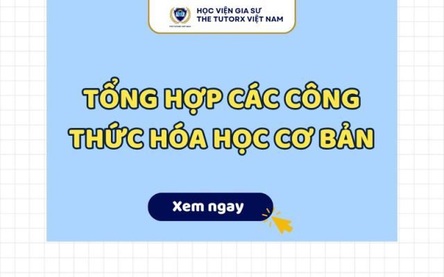 TỔNG HỢP CÁC CÔNG THỨC HÓA HỌC CƠ BẢN